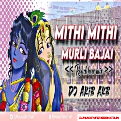 Mithi Mithi Murli Bajaye Road Show Mix Dj Akib Akb Allahabad