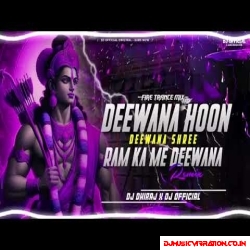 DJ SARZEN SETUP SONG DEEWANA HOON DEEWANA SHREE RAM KA ME DEEWANA