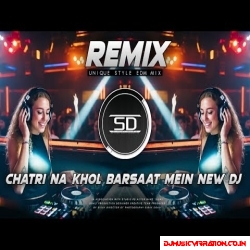 CHATRI NA KHOL BARSAAT MEIN REMIX | NEW STYLE ROCK DANCE MIX | OLD HINDI