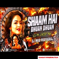 Shaam Hai Dhuan Dhuan | R SHOW CROWD EDM DROP MiX | DJ MkB Prayagraj