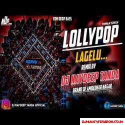 Lollypop Lagelu   Pawan Singh   Full Edm Drop Bass   Dj Navdeep Tanda King