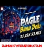 Pagle Bana Delu Dj Remix Song  Parmod Premi Yadav Bhojpuri Dj Song